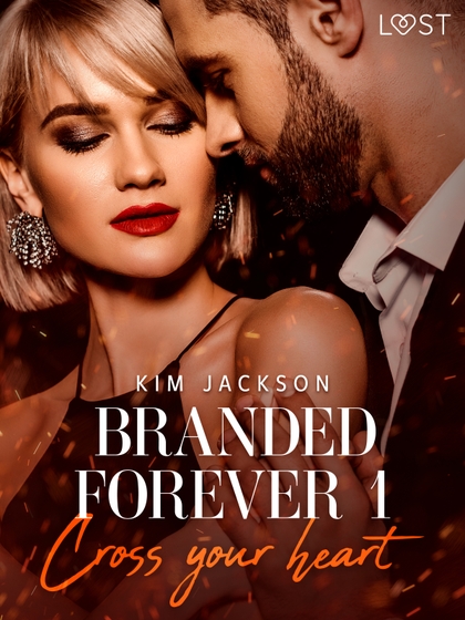 E-kniha Branded Forever 1: Cross Your Heart - Kim Jackson