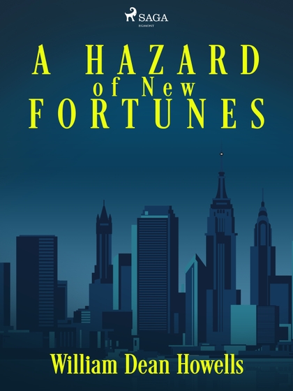 E-kniha A Hazard of New Fortunes - William Dean Howells