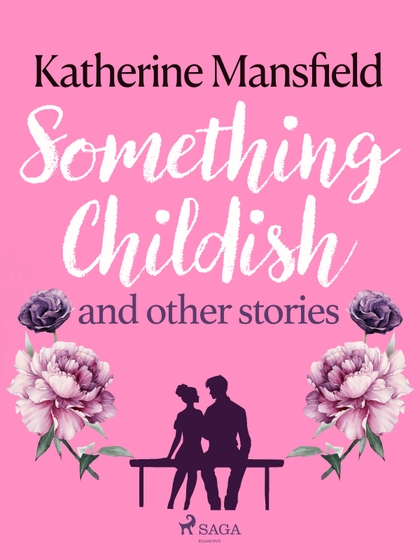 E-kniha Something Childish and Other Stories - Katherine Mansfield