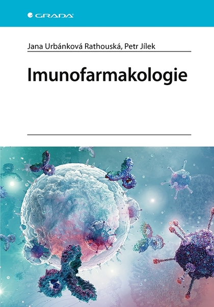 E-kniha Imunofarmakologie - Petr Jílek, Rathouská Jana Urbánková