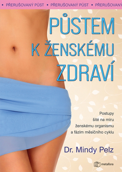 E-kniha Půstem k ženskému zdraví - Mindy Pelz