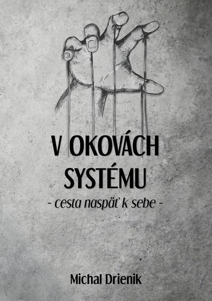E-kniha V okovách systému - Michal Drienik