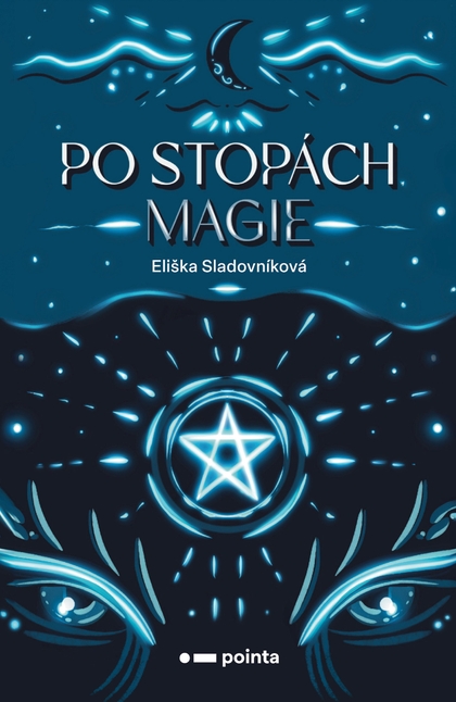 E-kniha Po stopách magie - Eliška Sladovníková