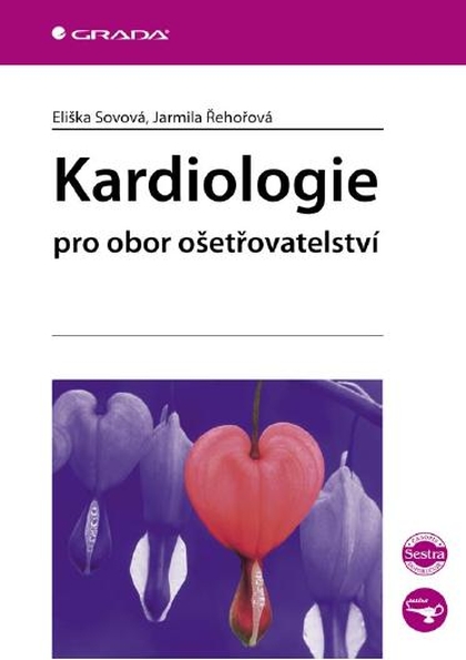 E-kniha Kardiologie pro obor ošetřovatelství - Eliška Sovová, Jarmila Řehořová