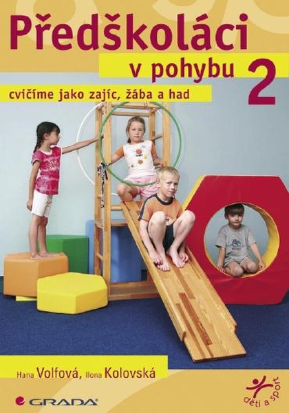 E-kniha Předškoláci v pohybu 2 - Ilona Kolovská, Hana Volfová