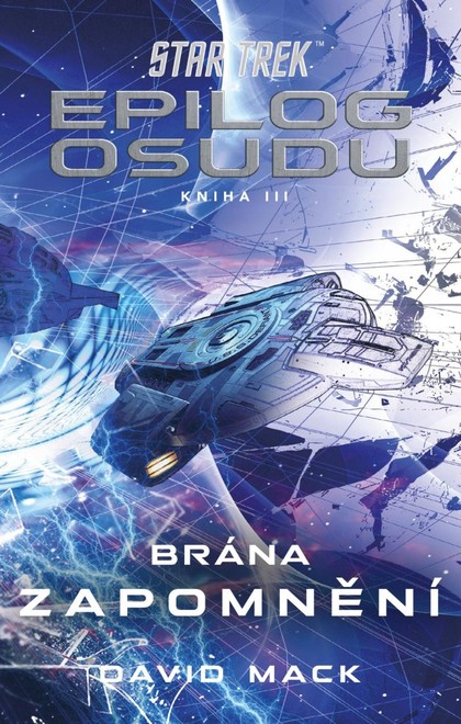 E-kniha Star Trek: Epilog osudu - Kniha III - Brána zapomnění - David Mack