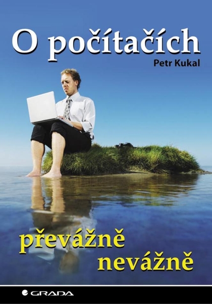 E-kniha O počítačích převážně nevážně - Petr Kukal