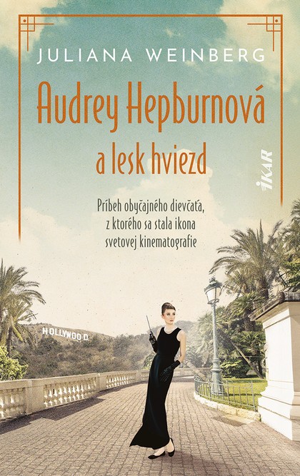 E-kniha Audrey Hepburnová a lesk hviezd - Juliana Weinberg