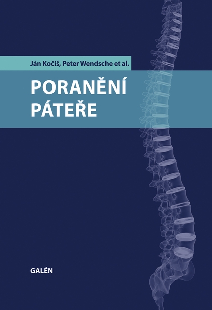E-kniha Poranění páteře -  et al., Ján Kočiš, Peter Wendsche