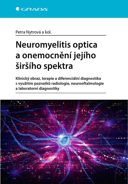 E-kniha Neuromyelitis optica a onemocnění jejího širšího spektra - kolektiv a, Petra Nytrová