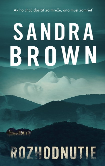 E-kniha Rozhodnutie - Sandra Brown