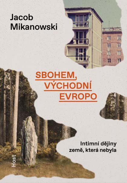 E-kniha Sbohem, východní Evropo - Jacob Mikanowski