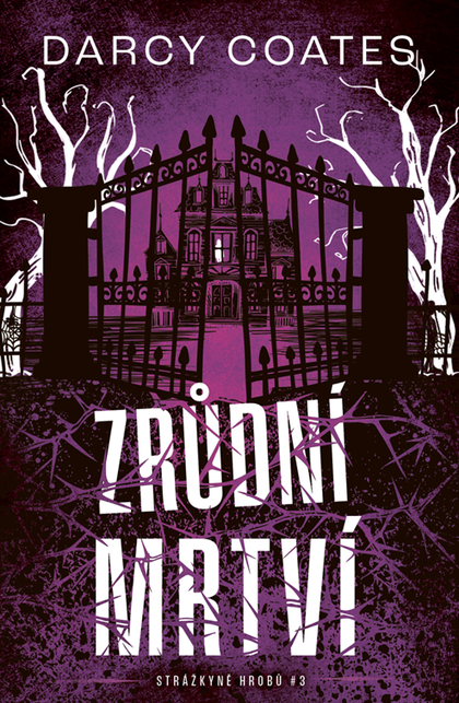 E-kniha Zrůdní mrtví - Darcy Coates