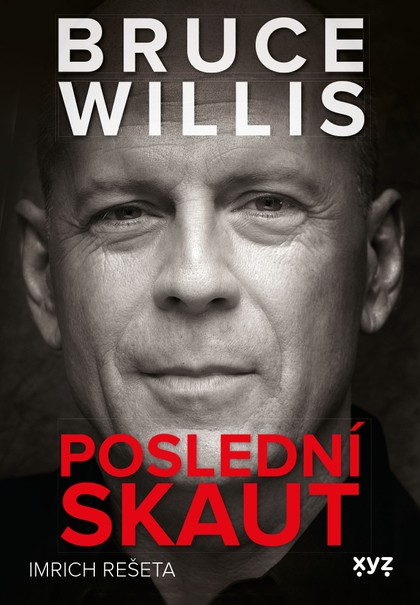 E-kniha Bruce Willis: Poslední skaut - Imrich Rešeta
