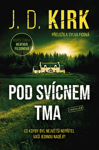 E-kniha Pod svícnem tma - J. D. Kirk