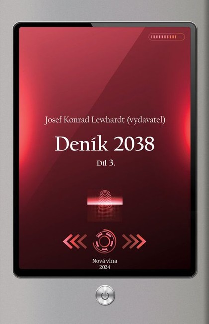 E-kniha Deník 2038. Díl 3. - Josef Konrad Lewhardt