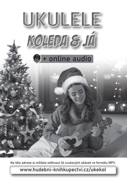 E-kniha Ukulele, koleda & já (+online audio) - Zdeněk Šotola