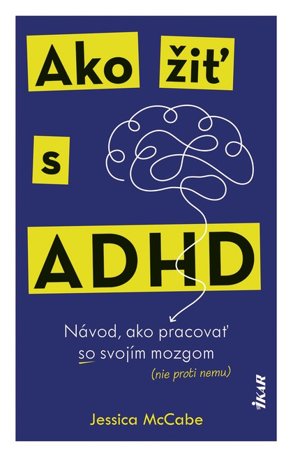 E-kniha Ako žiť s ADHD - Jessica McCabe