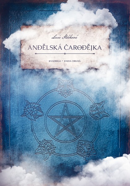 E-kniha Kvadriga: Andělská čarodějka - Lucie Stošková