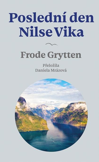 E-kniha Poslední den Nilse Vika - Frode Grytten