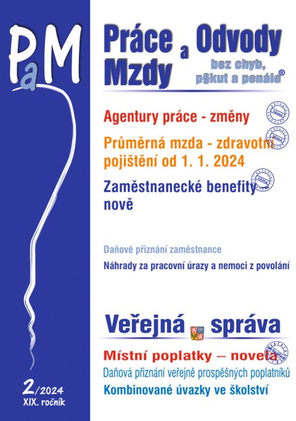 E-kniha Práce, odvody a mzdy bez chyb, pokut a penále  č. 2 / 2024 - Změny pravidel pro agentury práce - Autor Neuveden