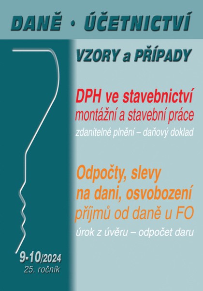 E-kniha Daně, účetnictví, vzory a případy č. 9-10 / 2024 - DPH ve stavebnictví - Autor Neuveden