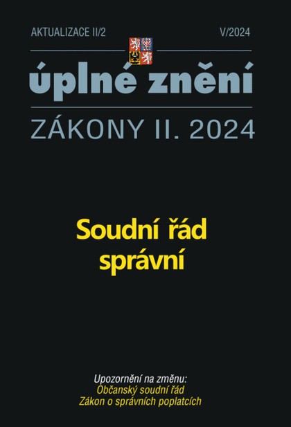 E-kniha Aktualizace II/2 / 2024 - Soudní řád správní - Autor Neuveden