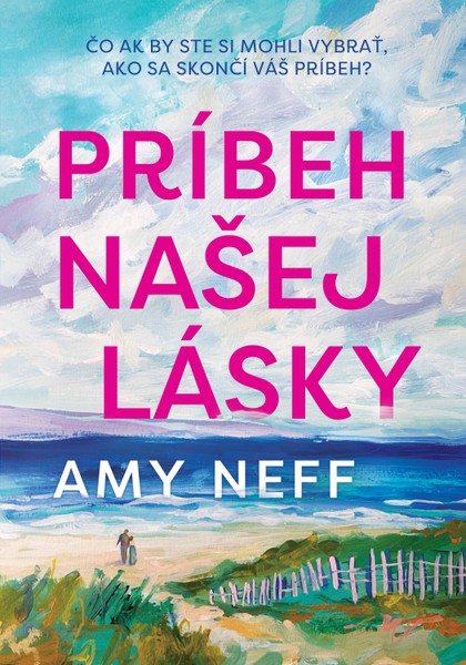E-kniha Príbeh našej lásky - Amy Neff