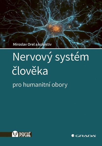 E-kniha Nervový systém člověka - kolektiv a, Miroslav Orel