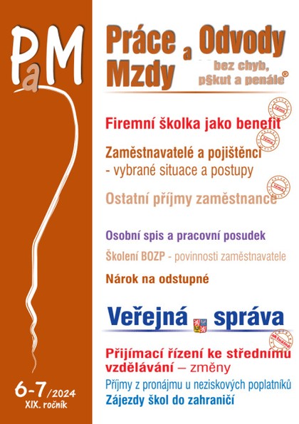 E-kniha Práce, odvody a mzdy bez chyb, pokut a penále č. 6-7 / 2024 - Firemní školky jako benefit v r. 202 - Autor Neuveden