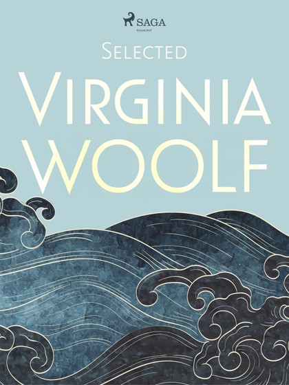 E-kniha Selected Virginia Woolf - Virginia Woolf