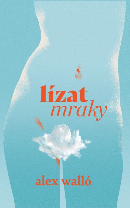 E-kniha Lízat mraky - Alex Walló