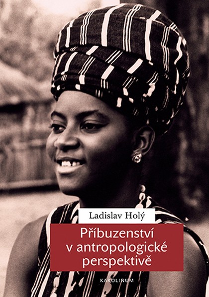 E-kniha Příbuzenství v antropologické perspektivě - Ladislav Holý