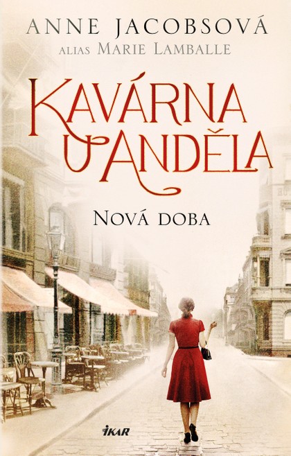 E-kniha Kavárna U Anděla: Nová doba - Anne Jacobsová