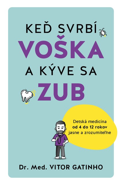 E-kniha Keď svrbí voška a kýve sa zub - Vitor Gatinho