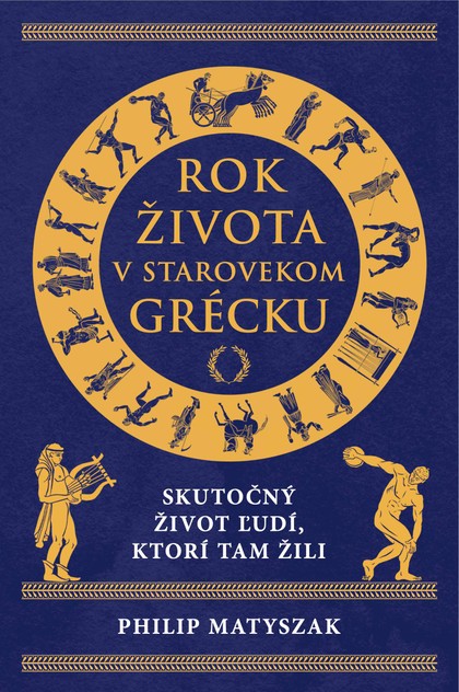 E-kniha Rok života v starovekom Grécku - Philip Matyszak