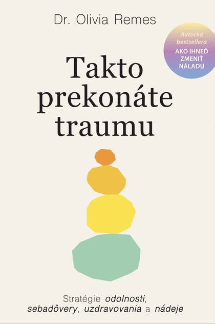 E-kniha Takto prekonáte traumu - Olivia Remes
