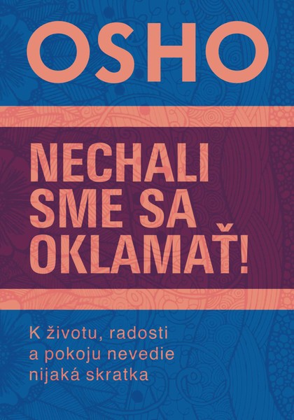 E-kniha Nechali sme sa oklamať! - Osho