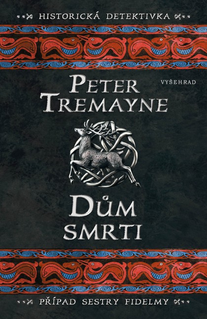 E-kniha Dům smrti - Peter Tremayne