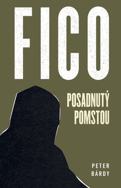 E-kniha Fico: Posadnutý pomstou - Peter Bárdy