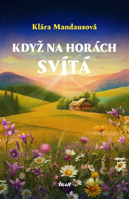 E-kniha Když na horách svítá - Klára Mandausová