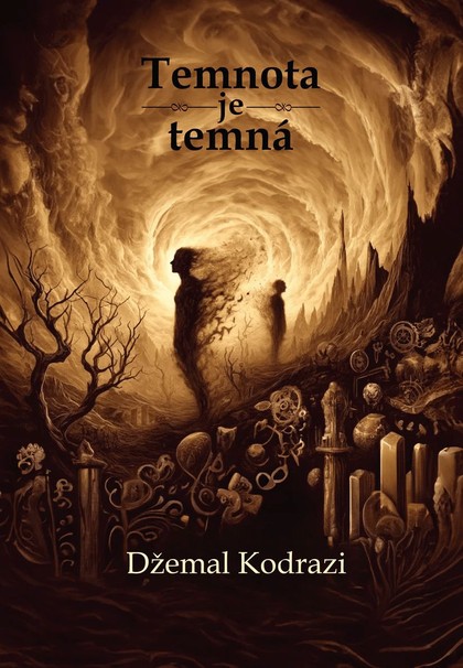 E-kniha Temnota je temná - Džemal Kodrazi