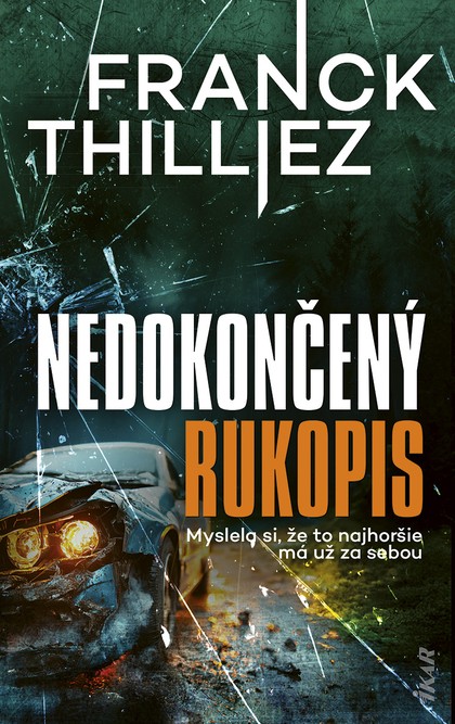 E-kniha Nedokončený rukopis - Franck Thilliez