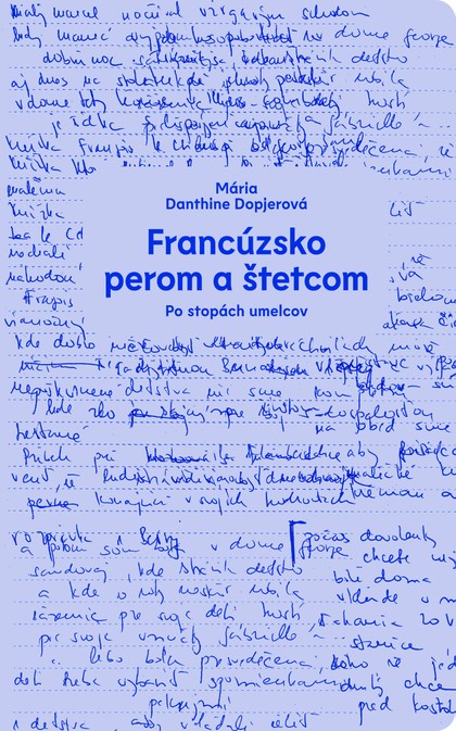 E-kniha Francúzsko perom a štetcom - Mária Dopjerová-Danthine