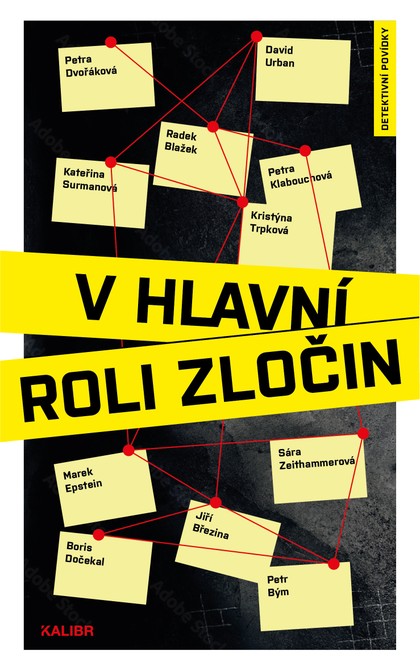 E-kniha V hlavní roli zločin - Petra Klabouchová, Petra Dvořáková, Jiří Březina, Radek Blažek, Kristýna Trpková, Kateřina Surmanová