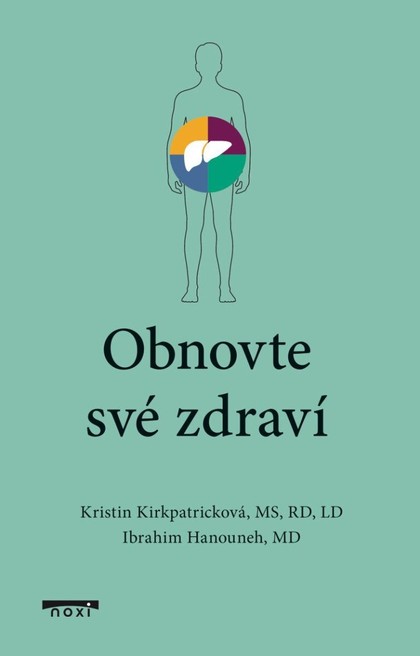 E-kniha Obnovte své zdraví - Ibrahim Hanouneh a Kristin Kirkpatrick