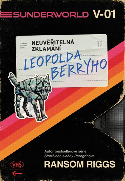 E-kniha Sunderworld: Neuvěřitelná zklamání Leopolda Berryho - Ransom Riggs