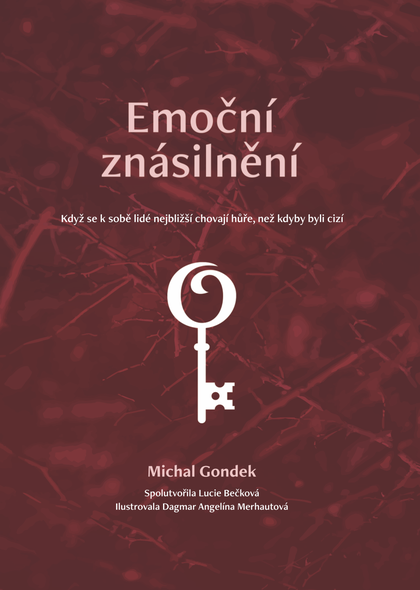 E-kniha Emoční znásilnění - Mgr Michal Gondek, Lucie Bečková