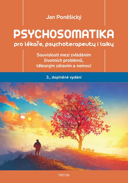 E-kniha Psychosomatika pro lékaře, psychoterapeuty i laiky - MUDr., PhDr. Jan Poněšický