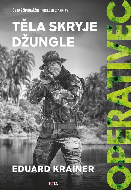E-kniha Operativec: Těla skryje džungle - Eduard Krainer